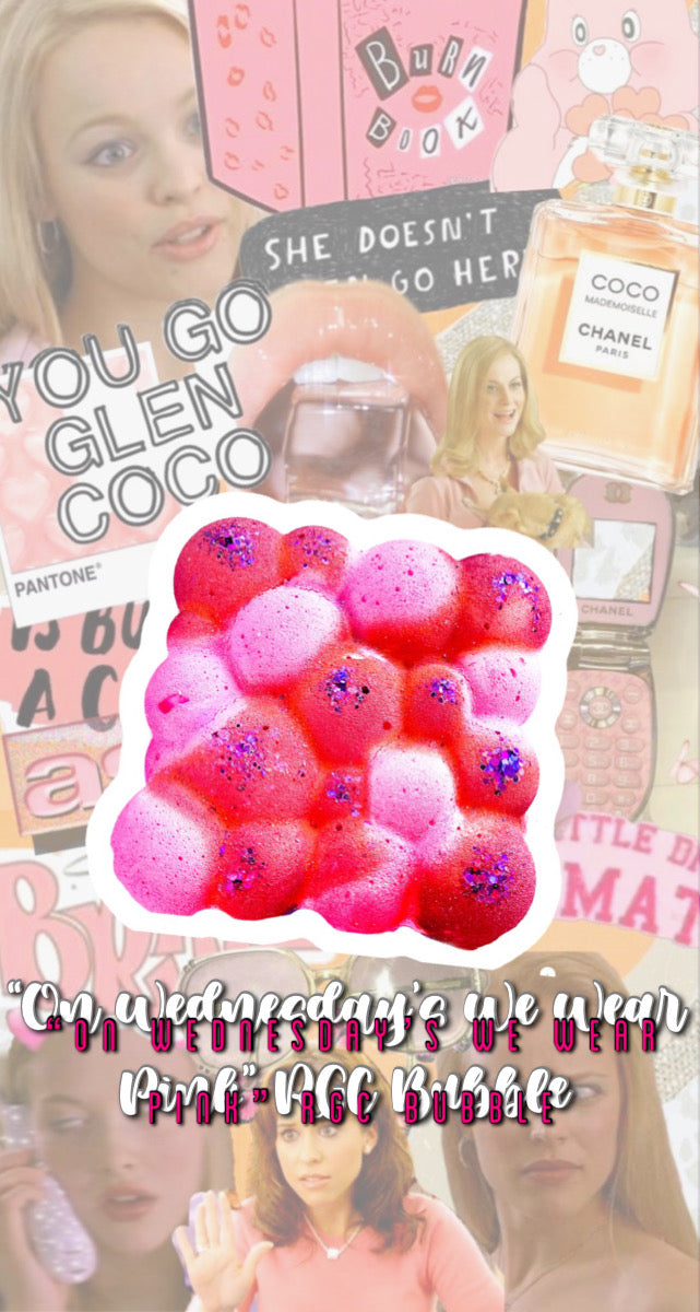 "On Wednesday’s We Wear Pink” RGC Bubble