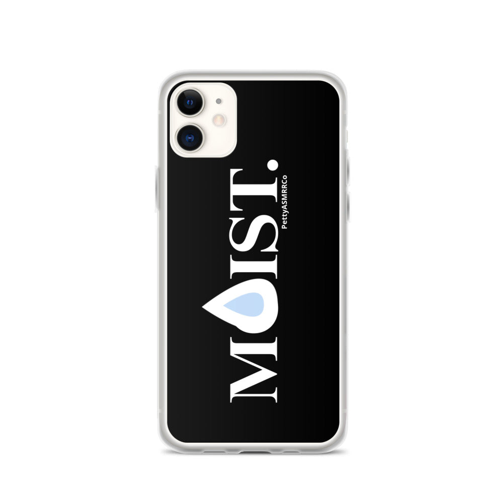 "Moist" PettyASMRRCo iPhone Case