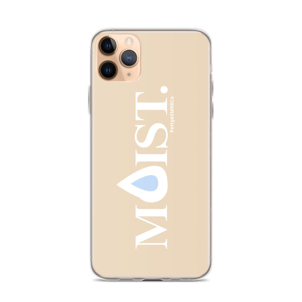 "Moist" Tan PettyASMRRCo iPhone Case