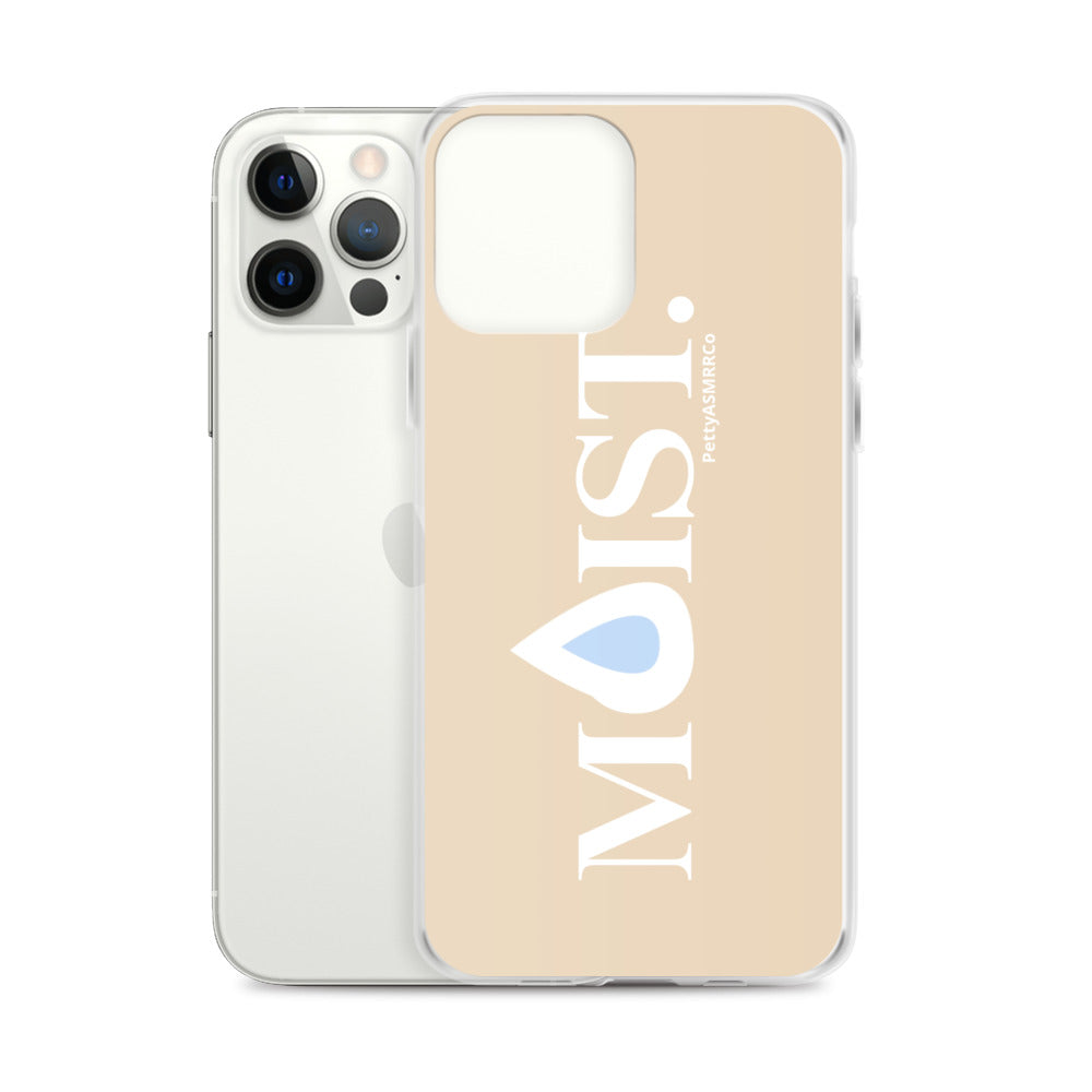 "Moist" Tan PettyASMRRCo iPhone Case