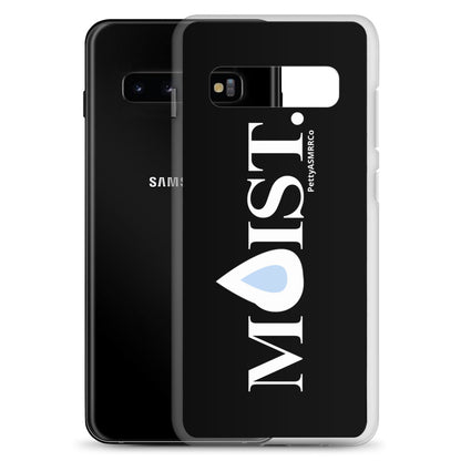 "Moist" PettyASMRRCo Samsung Case