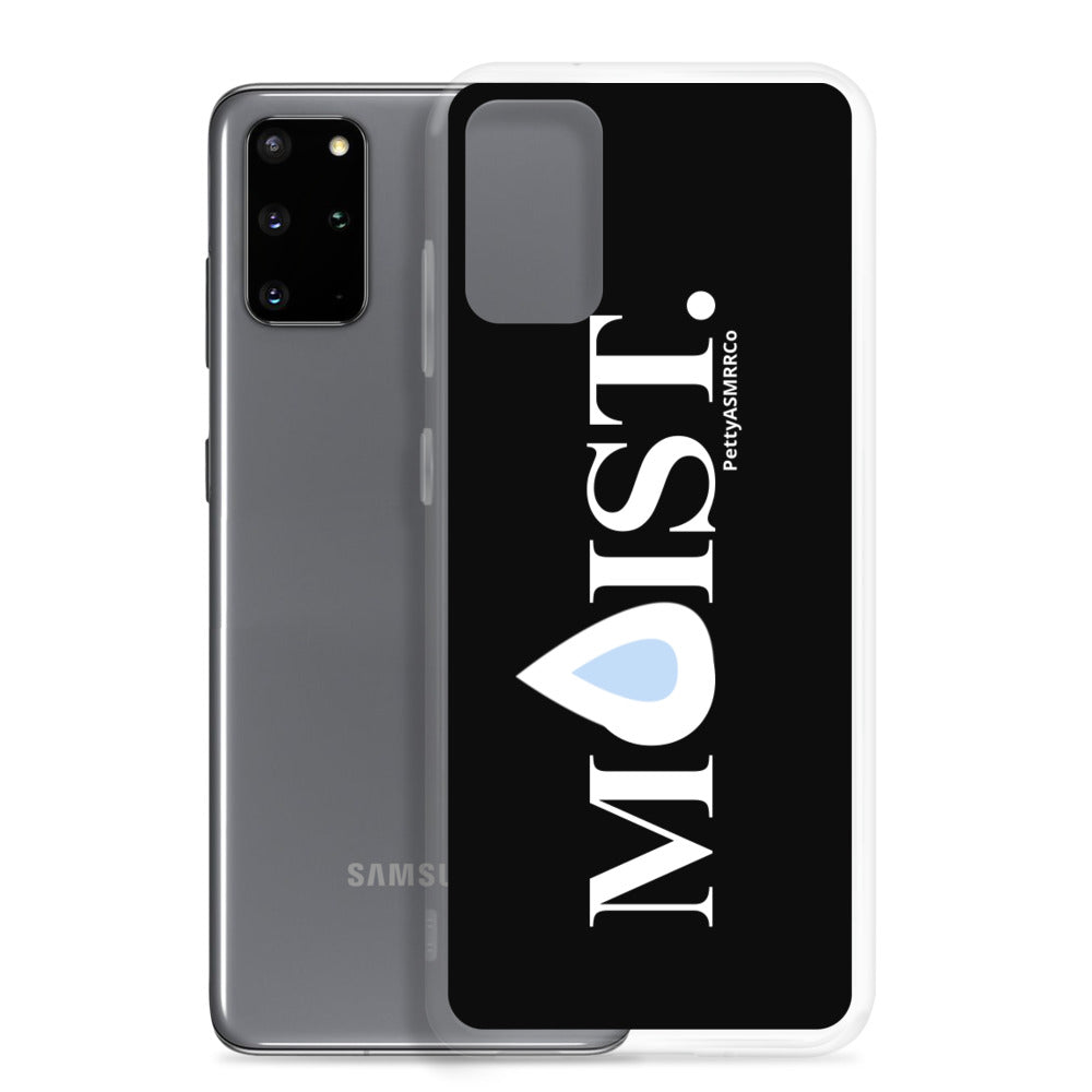 "Moist" PettyASMRRCo Samsung Case