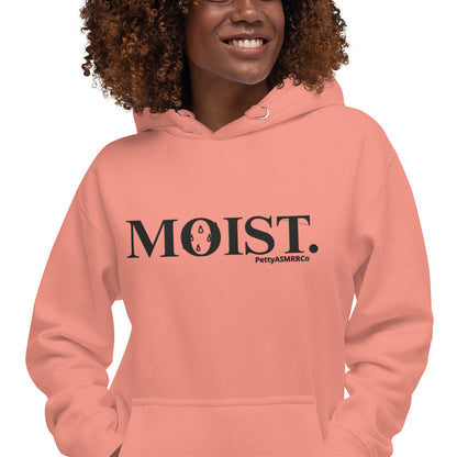 "Moist" PettyASMRRCo Unisex Hoodie (Black Letters)