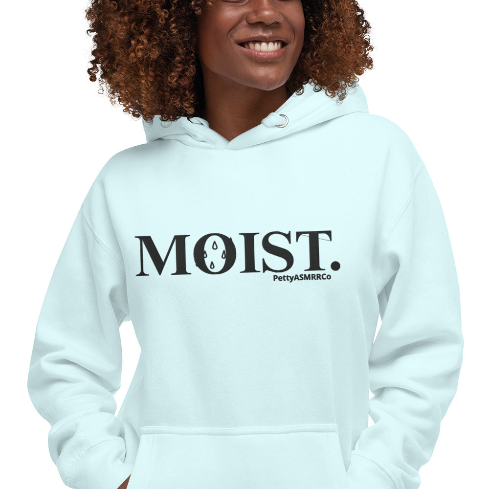 "Moist" PettyASMRRCo Unisex Hoodie (Black Letters)