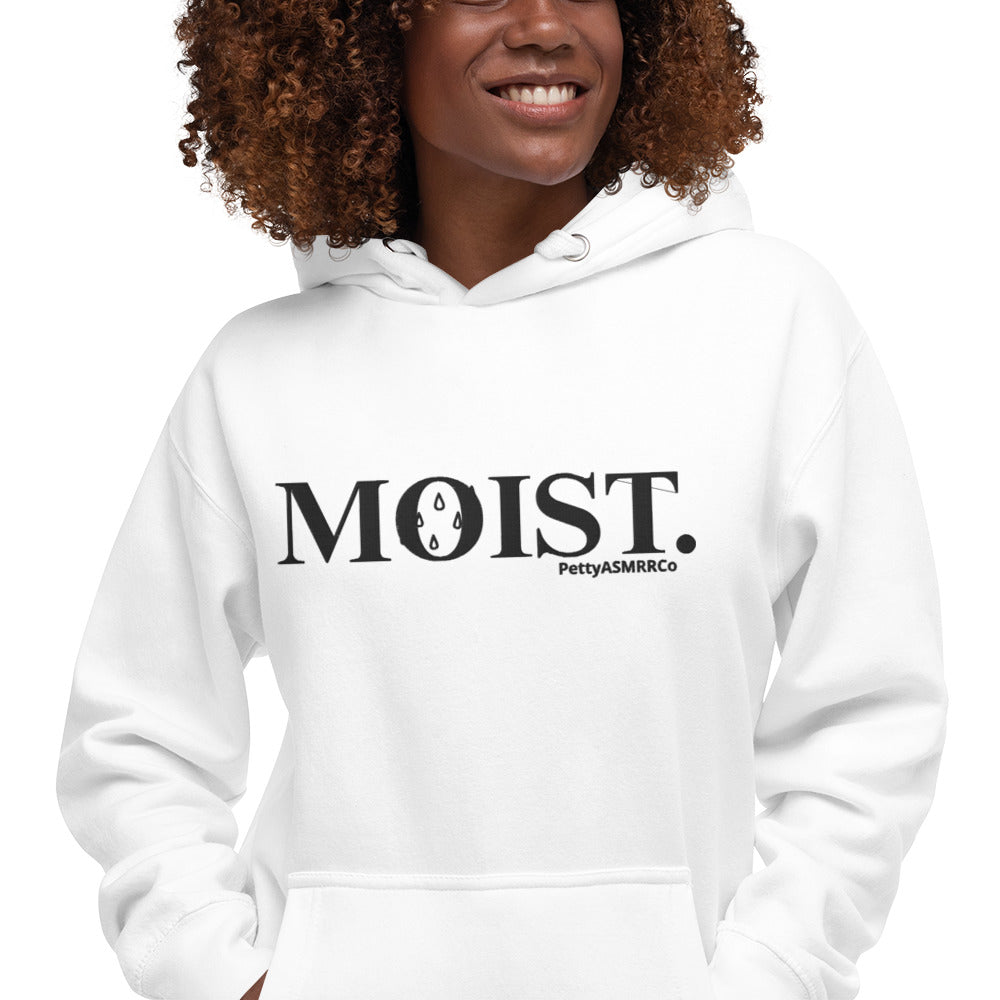 "Moist" PettyASMRRCo Unisex Hoodie (Black Letters)